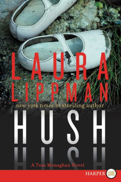 Hush Hush (Tess Monaghan Series #12)