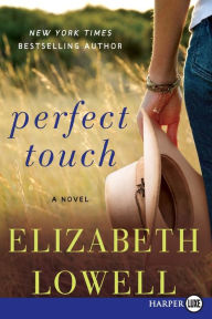 Title: Perfect Touch LP: A Novel, Author: Elizabeth Lowell