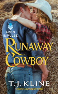 Title: Runaway Cowboy, Author: T. J. Kline