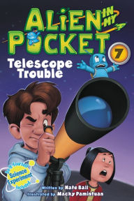 Title: Telescope Troubles (Alien in My Pocket Series #7), Author: Nate Ball