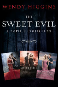 Title: Sweet Evil 3-Book Collection: Sweet Evil, Sweet Peril, Sweet Reckoning, Author: Wendy Higgins