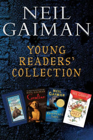 Title: Neil Gaiman Young Readers' Collection: Odd and the Frost Giants; Coraline; The Graveyard Book; Fortunately, the Milk, Author: Neil Gaiman