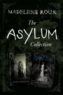 The Asylum Two-Book Collection: Asylum, Sanctum