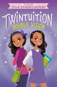 Title: Double Vision (Twintuition Series #1), Author: Tia Mowry