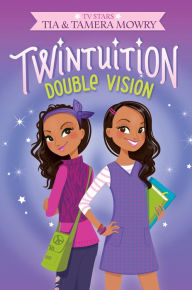 Title: Double Vision (Twintuition Series #1), Author: Tia Mowry