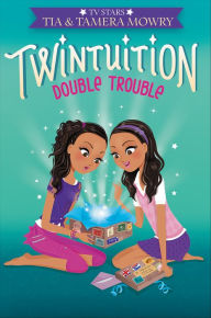 Title: Double Trouble (Twintuition Series #2), Author: Tia Mowry