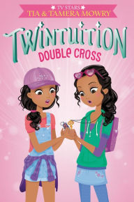 Title: Double Cross (Twintuition Series #4), Author: Tia Mowry