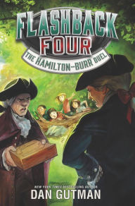 Ebooks kostenlos downloaden ohne anmeldung The Hamilton-Burr Duel 9780062374493 English version by Dan Gutman 
