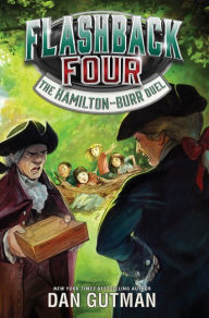 The Hamilton-Burr Duel (Flashback Four Series #4)