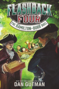 The Hamilton-Burr Duel (Flashback Four Series #4)