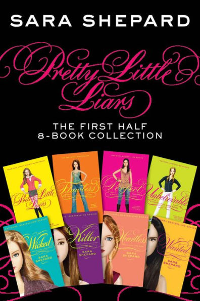 Pretty Little Liars: The First Half 8-Book Collection: Pretty Little Liars, Flawless, Perfect, Unbelievable, Wicked, Killer, Heartless, Wanted