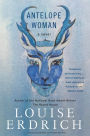 Antelope Woman: A Novel