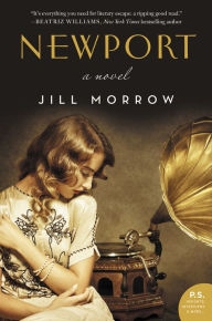 Title: Newport: A Novel, Author: Jill Morrow