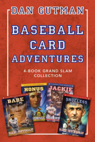 Title: Baseball Card Adventures: 4-Book Grand Slam Collection: Honus & Me, Jackie & Me, Babe & Me, Shoeless Joe & Me, Author: Dan Gutman