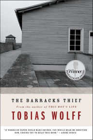 Title: The Barracks Thief, Author: Tobias Wolff