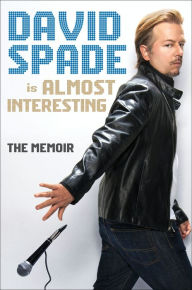 Title: Almost Interesting, Author: David Spade