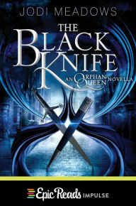 Title: The Black Knife, Author: Jodi Meadows