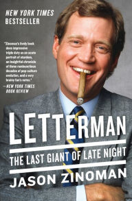 Title: Letterman: The Last Giant of Late Night, Author: Jason Zinoman