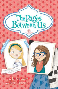 Title: The Pages Between Us, Author: Lindsey Leavitt