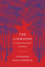 Title: The Linwoods: or, 