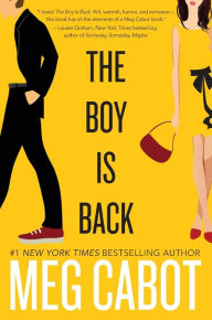 Title: The Boy Is Back, Author: Meg Cabot