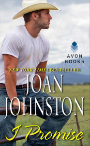 Title: I Promise, Author: Joan Johnston