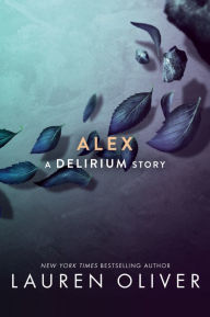 Title: Alex, Author: Lauren Oliver