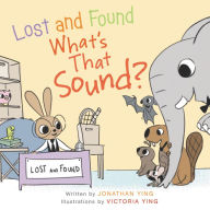 Title: Lost and Found, What's that Sound? Board Book, Author: Jonathan Ying