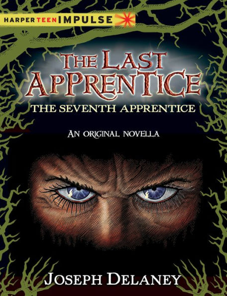 The Seventh Apprentice (Last Apprentice Novella)