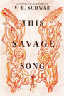 This Savage Song (Monsters of Verity Series #1)