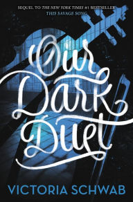 Free download ebooks for kindle Our Dark Duet in English 9780062380883 by Victoria Schwab DJVU CHM ePub