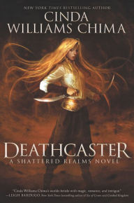 Title: Deathcaster, Author: Cinda Williams Chima
