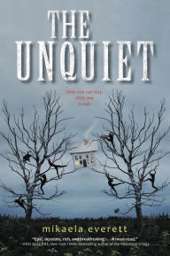 Title: The Unquiet, Author: Mikaela Everett