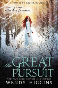 Title: The Great Pursuit (Eurona Duology #2), Author: Wendy Higgins