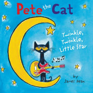 Title: Twinkle, Twinkle, Little Star (Pete the Cat Series) (Board Book), Author: James Dean
