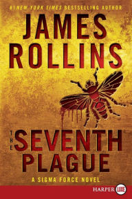 The Seventh Plague (Sigma Force Series)