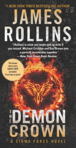 Title: The Demon Crown (Sigma Force Series), Author: James Rollins