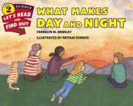 Title: What Makes Day and Night, Author: Franklyn M. Branley