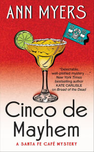 Title: Cinco de Mayhem, Author: Ann Myers Ann  Myers