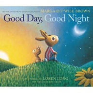 Title: Good Day, Good Night, Author: Margaret Wise Brown