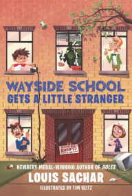 Title: Wayside School Gets a Little Stranger (Wayside School Series #3), Author: Louis Sachar