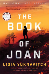 Title: The Book of Joan, Author: Lidia Yuknavitch