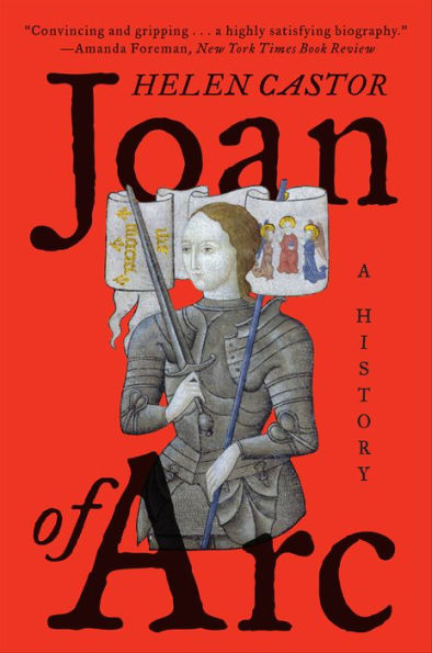 Joan of Arc: A History