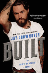 Title: Built (Saints of Denver Series #1), Author: Jay Crownover