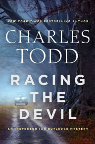 Title: Racing the Devil (Inspector Ian Rutledge Series #19), Author: Charles Todd