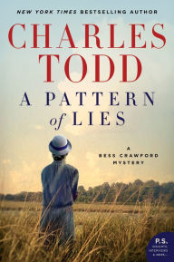 Title: A Pattern of Lies (Bess Crawford Series #7), Author: Charles Todd