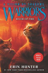 Title: River of Fire (Warriors: A Vision of Shadows Series #5), Author: Erin Hunter