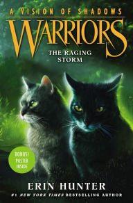 Title: The Raging Storm (Warriors: A Vision of Shadows Series #6), Author: Erin Hunter