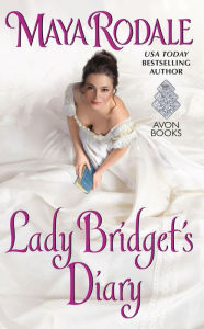Title: Lady Bridget's Diary: Keeping Up with the Cavendishes, Author: Maya Rodale