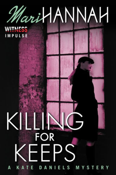 Killing for Keeps: A Kate Daniels Mystery